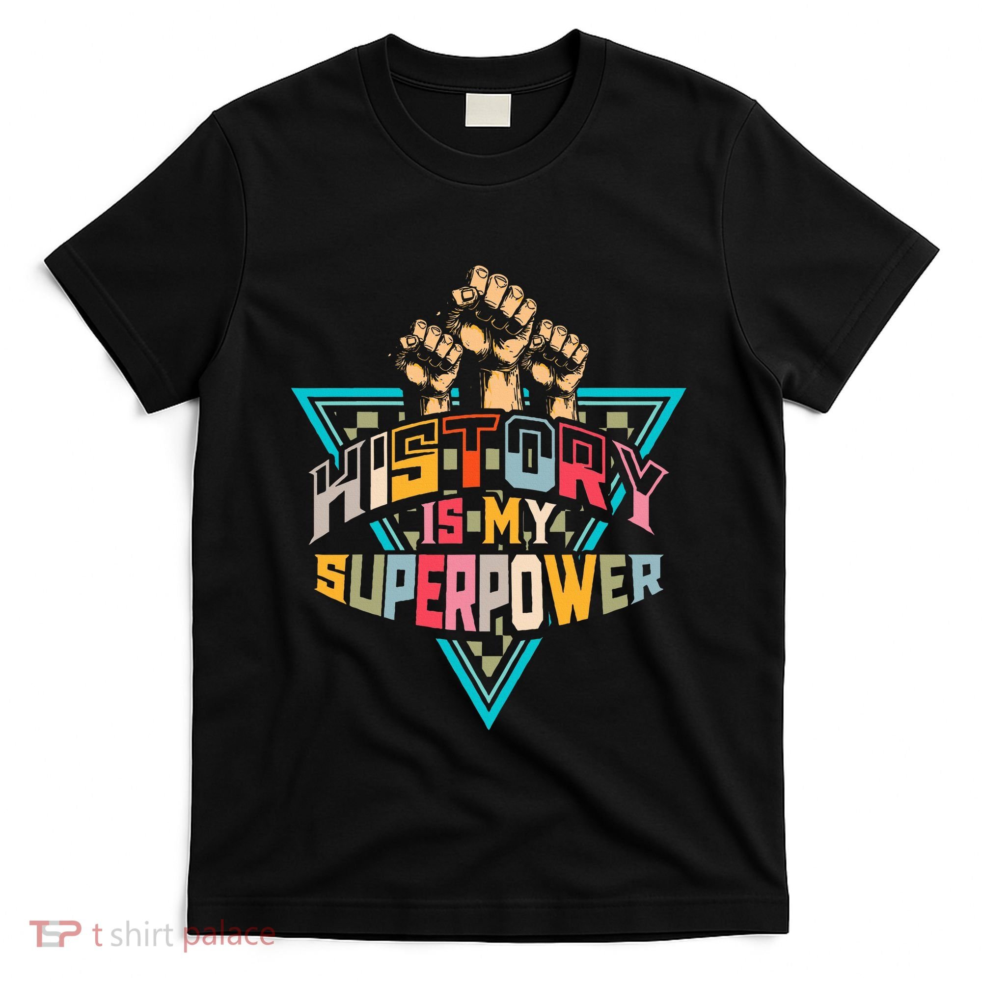 History Teacher Superpower Funny Historian Social Studies T-Shirt