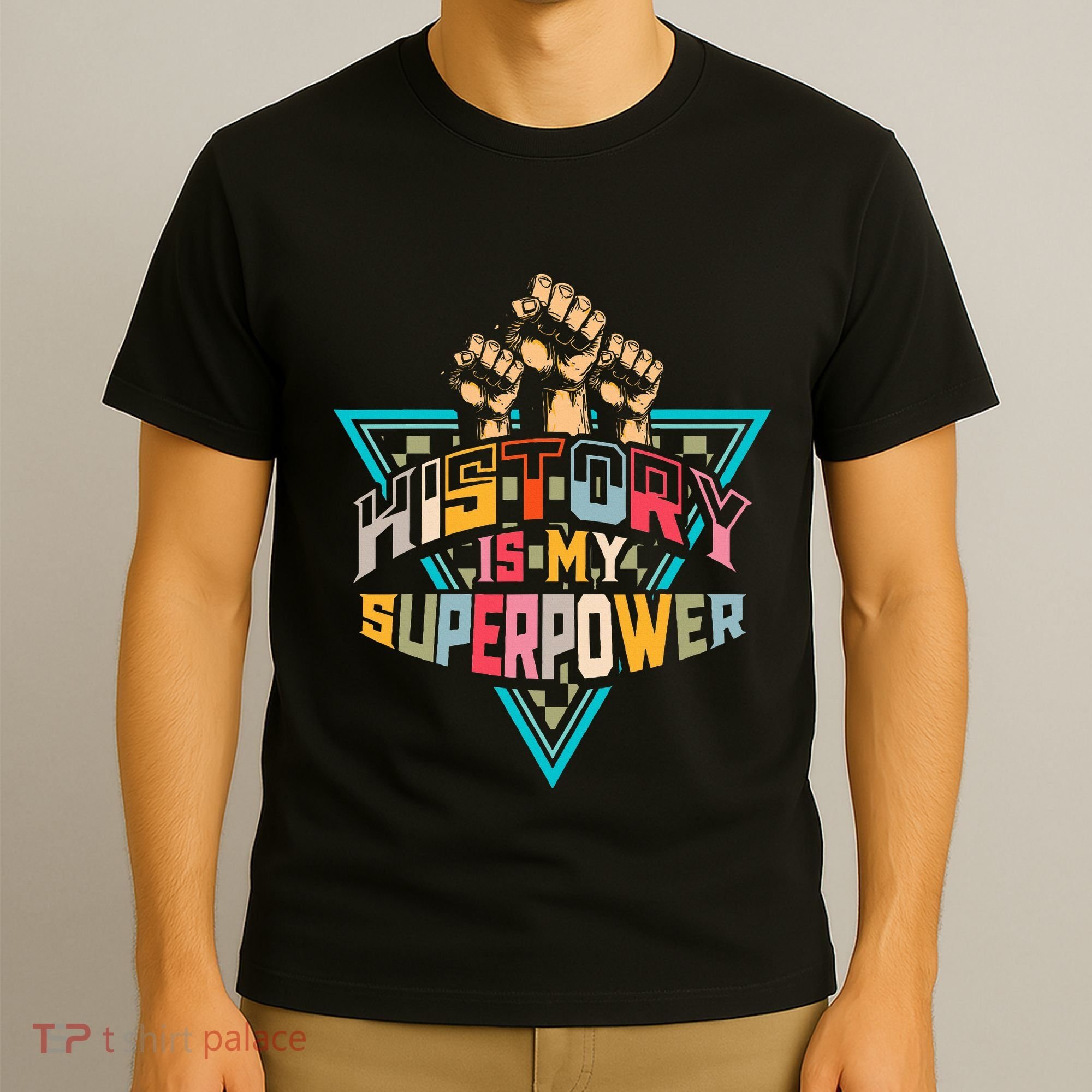 History Teacher Superpower Funny Historian Social Studies T-Shirt