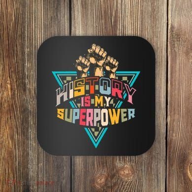 History Teacher Superpower Funny Historian Social Studies Coaster