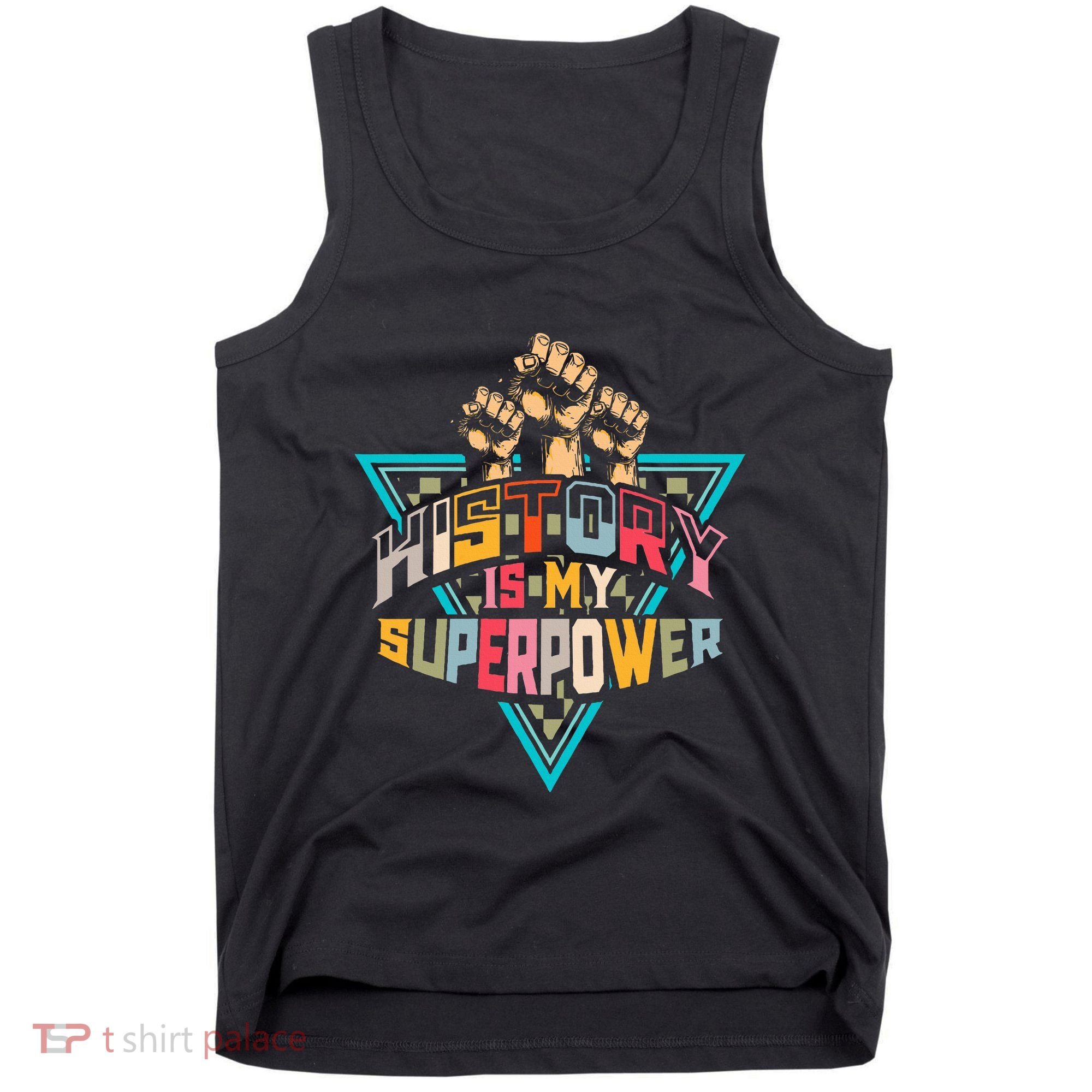 History Teacher Superpower Funny Historian Social Studies Tank Top