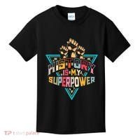 History Teacher Superpower Funny Historian Social Studies Kids T-Shirt thumb 0