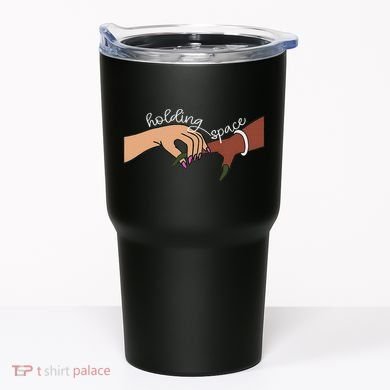 Holding Together Space Tumbler