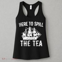 Here To Spill The Tea 4th of July US Patriotic Pride Women's Tank Top thumb 3