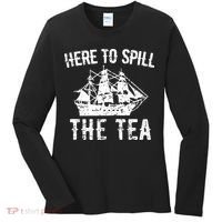 Here To Spill The Tea 4th of July US Patriotic Pride Women's Long Sleeve Shirt thumb 0