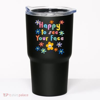 Happy To See Your Face Teachers Students First Day Of School Tumbler