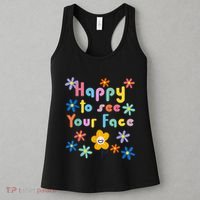 Happy To See Your Face Teachers Students First Day Of School Women's Tank Top thumb 3