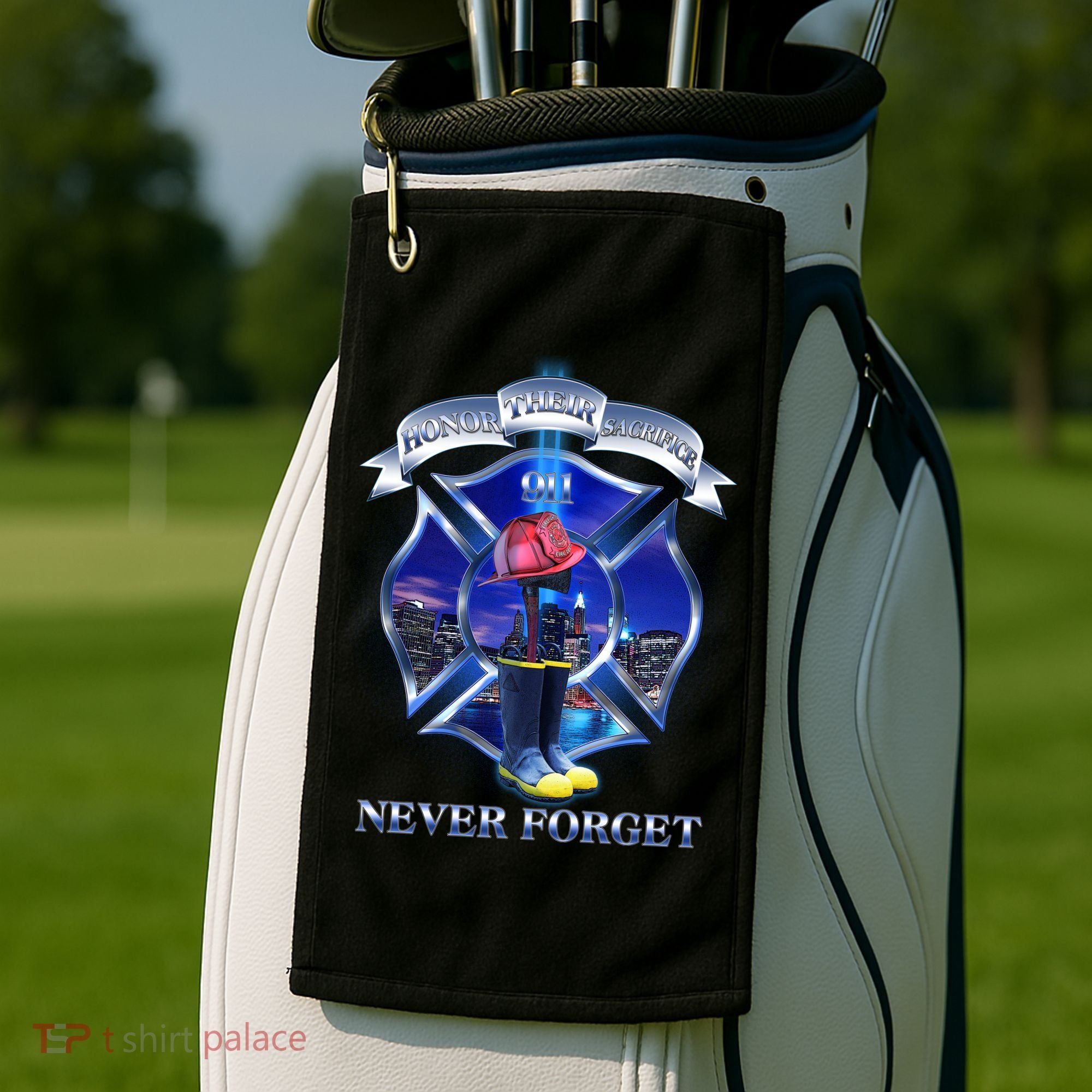 Honor Their Sacrifice Never Forget 911 September 11 Fire Fighters Heroes Golf Towel