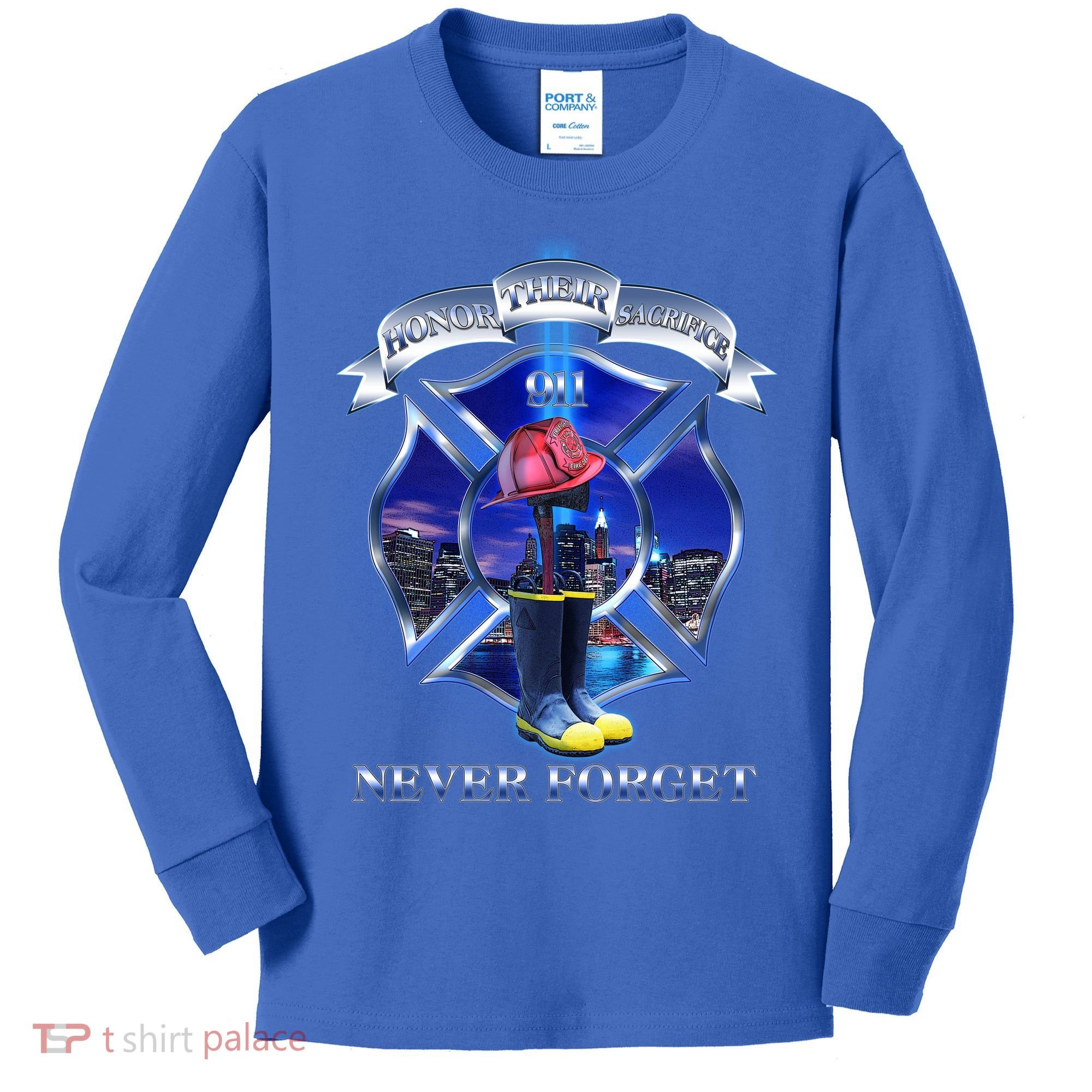 Honor Their Sacrifice Never Forget 911 September 11 Fire Fighters Heroes Kids Long Sleeve Shirt