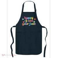 Happy To See Your Face Teachers Students First Day Of School Apron thumb 0