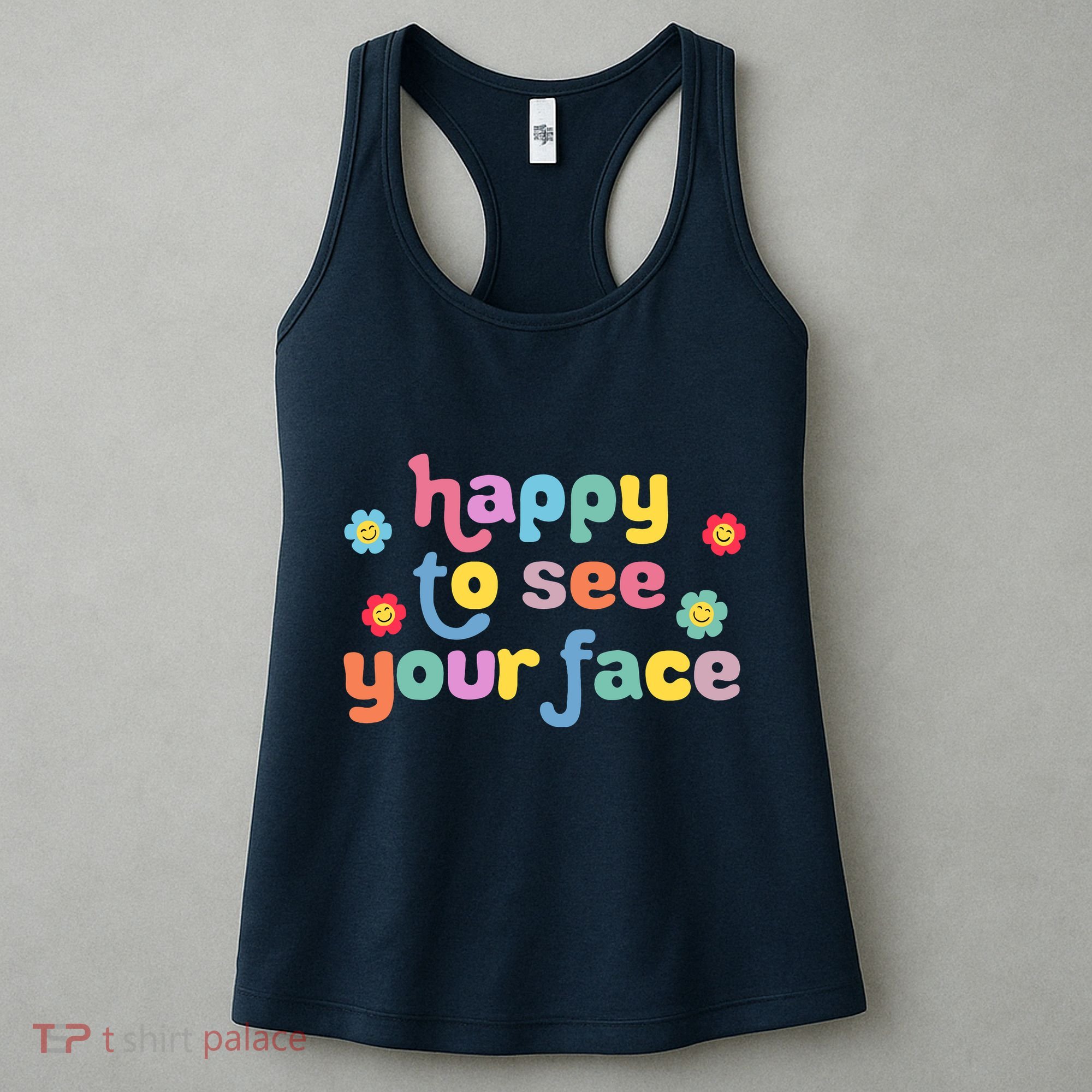 Happy To See Your Face Teachers Students First Day Of School Women's Tank Top