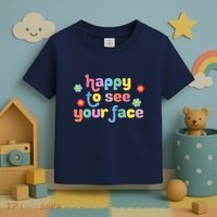 Happy To See Your Face Teachers Students First Day Of School Toddler T-Shirt thumb 3