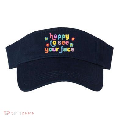 Happy To See Your Face Teachers Students First Day Of School Visor