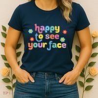 Happy To See Your Face Teachers Students First Day Of School Women's T-Shirt thumb 2