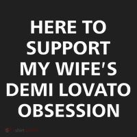 Here To Support My WifeS Demi Lovato Obsession Hat thumb 2