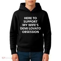 Here To Support My WifeS Demi Lovato Obsession Kids Hoodie thumb 4