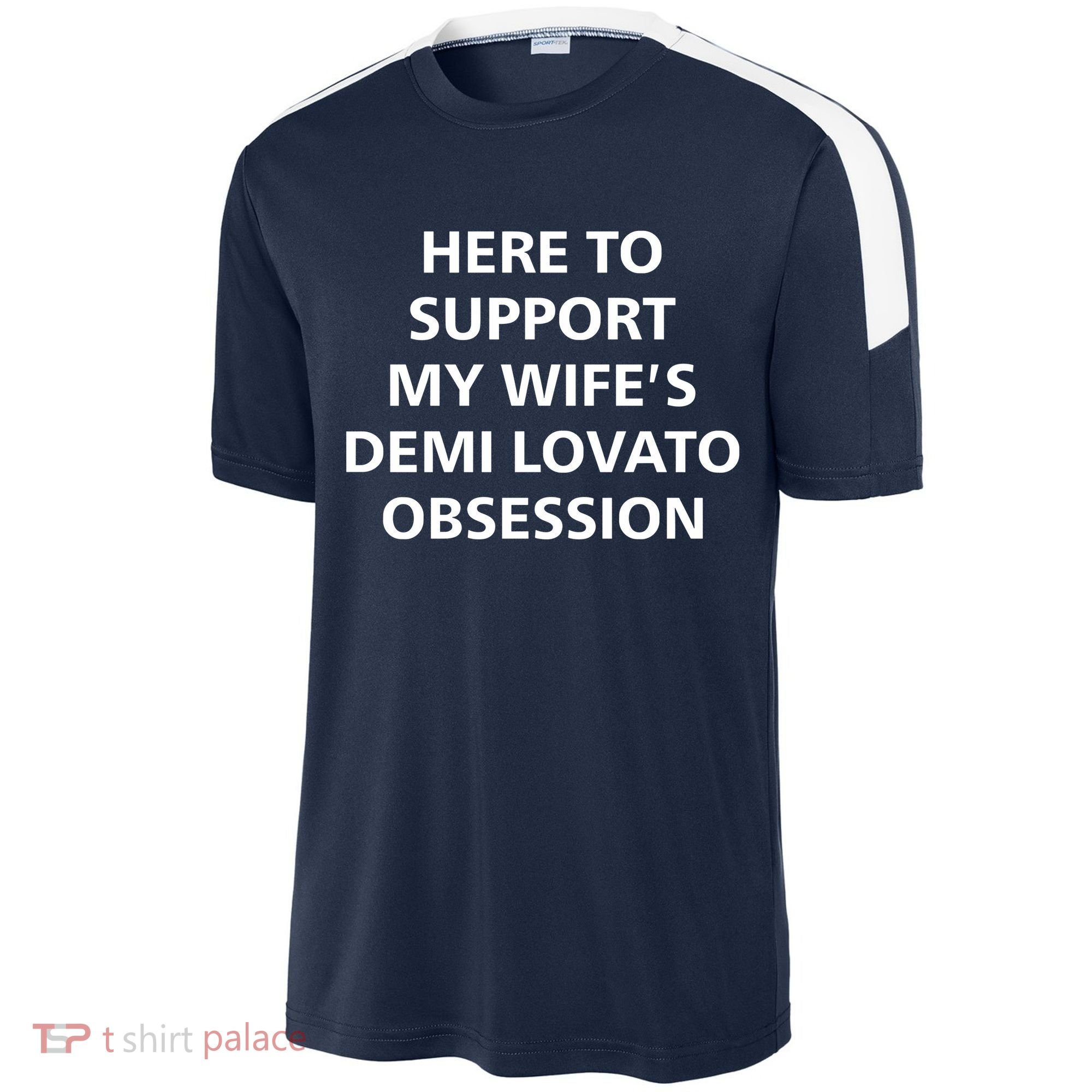 Here To Support My WifeS Demi Lovato Obsession Sport-Tek Competitor United Soccer Jersey