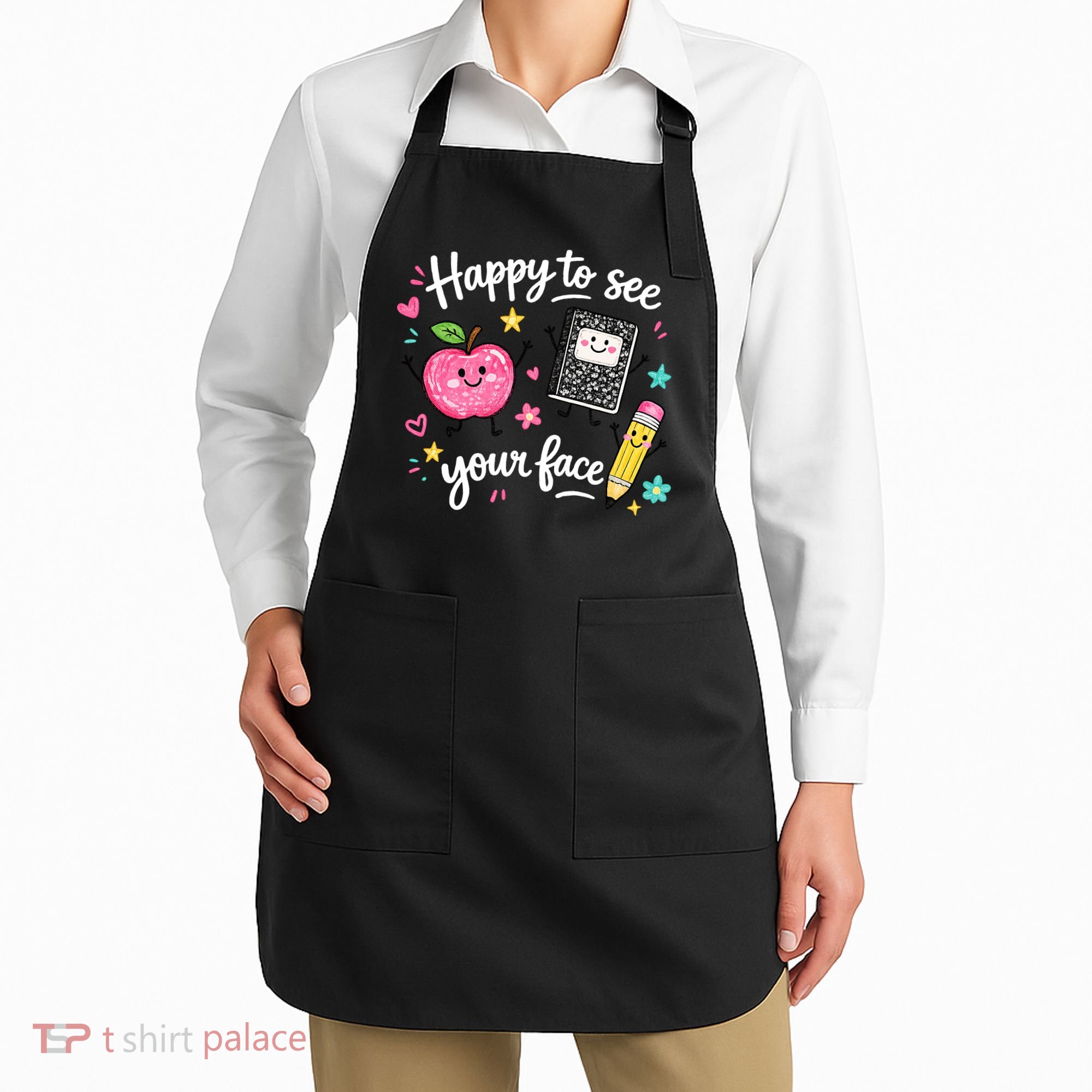 Happy To See Your Face Teacher School Apron