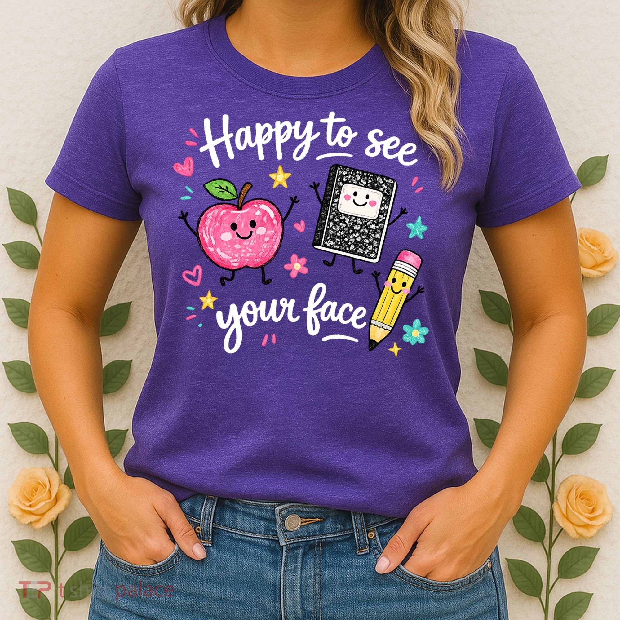 Happy To See Your Face Teacher School Women's T-Shirt