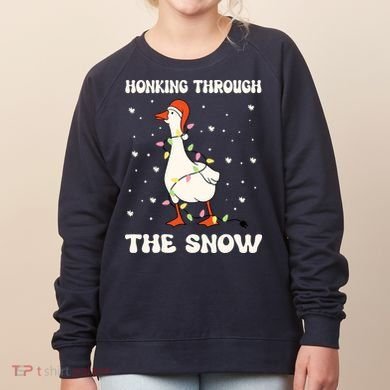 Honking Through The Snow Funny Goose Ugly Christmas Women's Sweatshirt