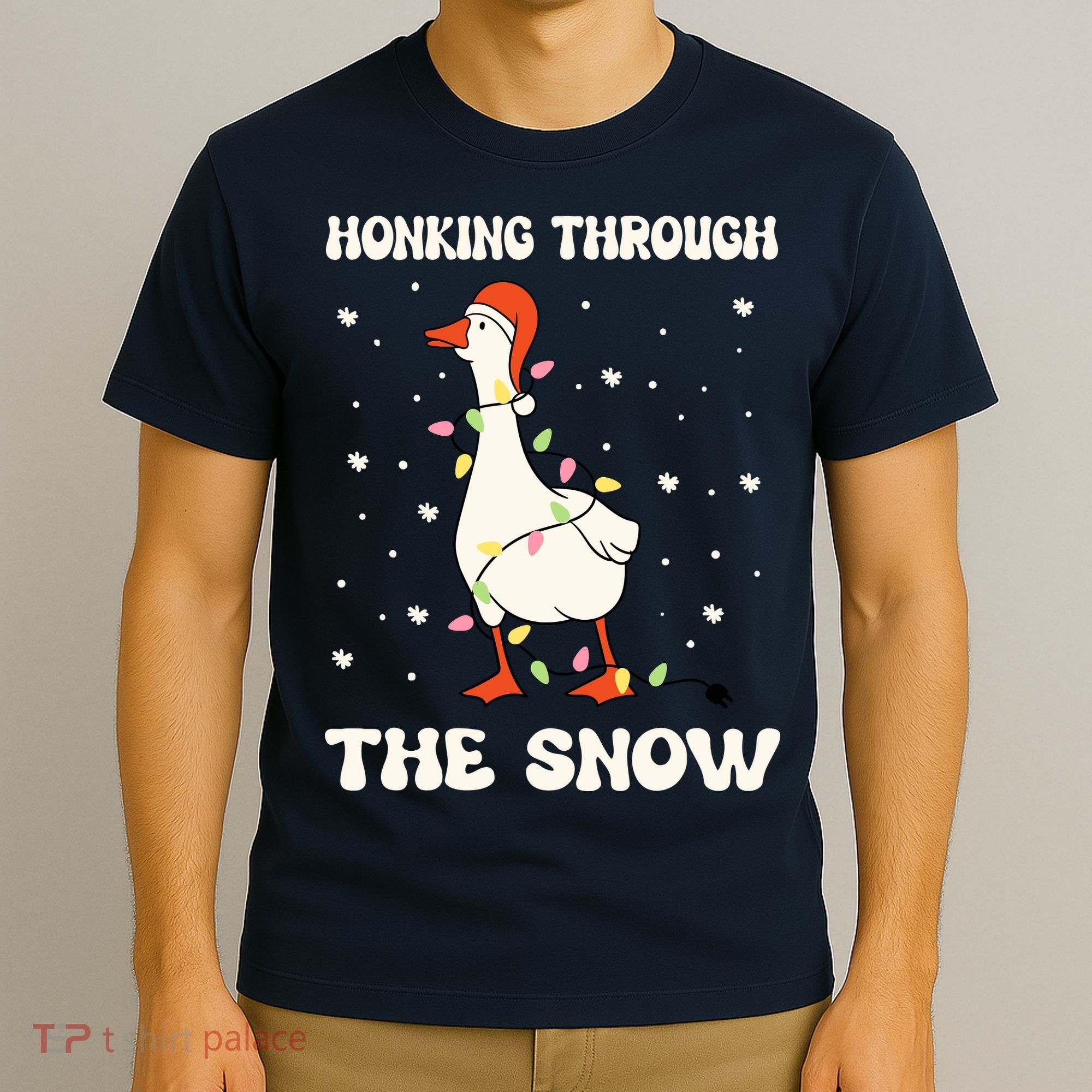 Honking Through The Snow Funny Goose Ugly Christmas T-Shirt