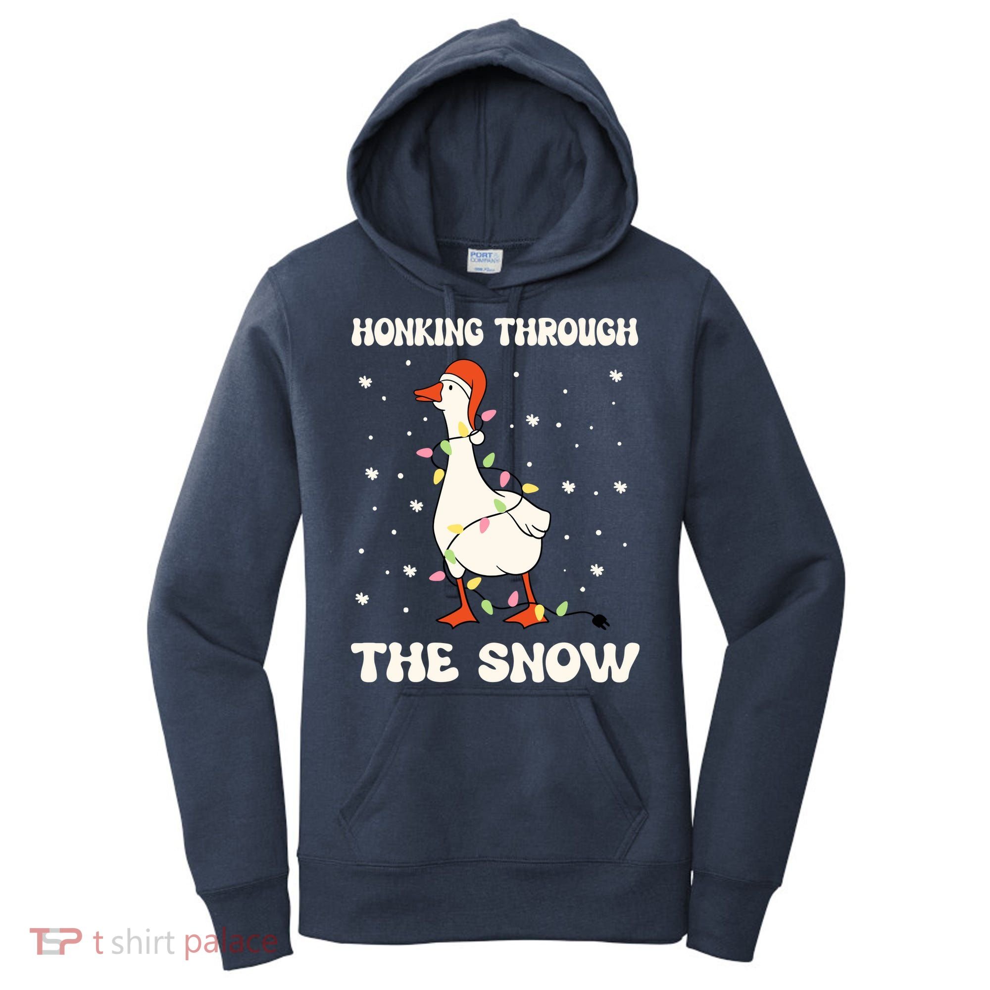 Honking Through The Snow Funny Goose Ugly Christmas Women's Hoodie