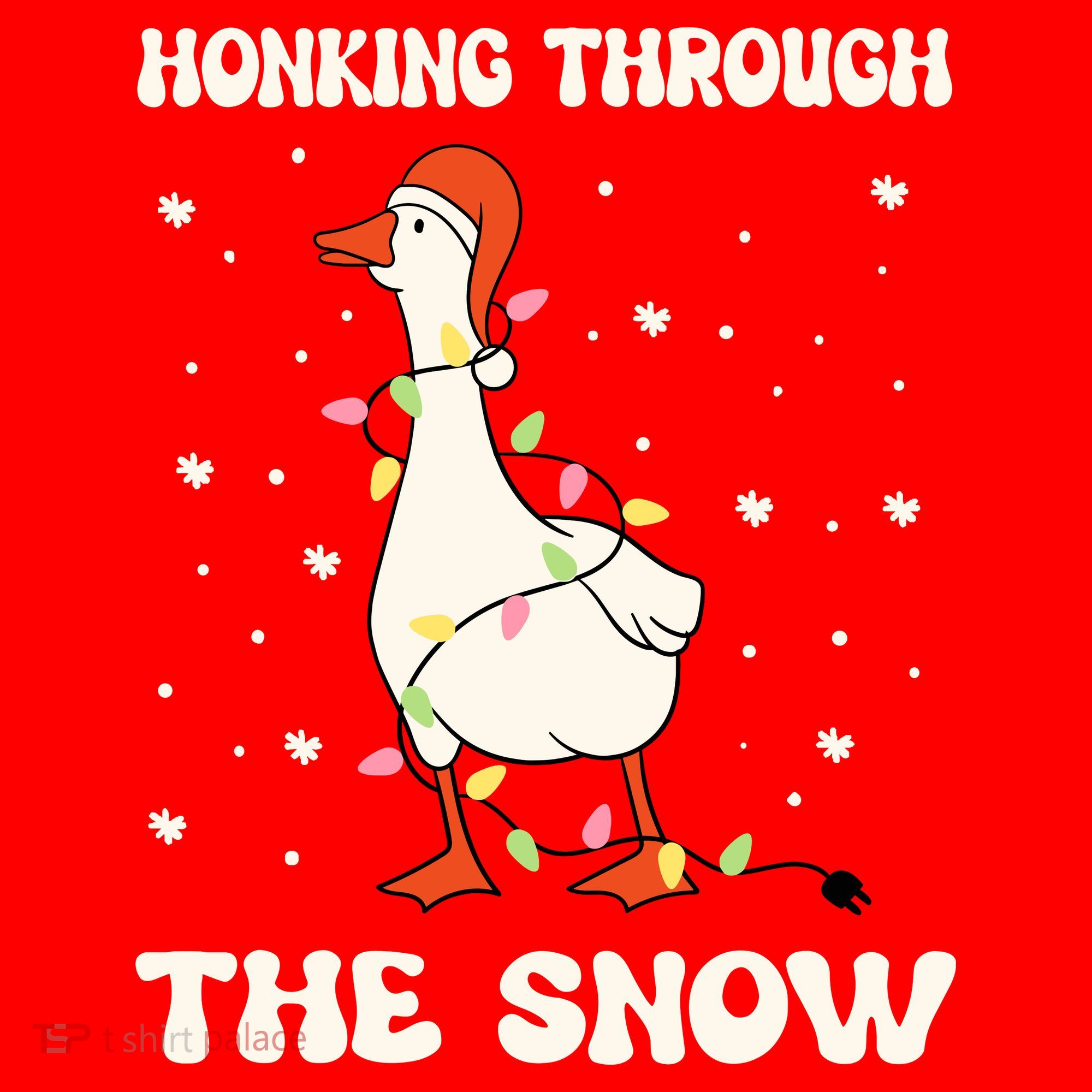 Honking Through The Snow Funny Goose Ugly Christmas Santa Hat