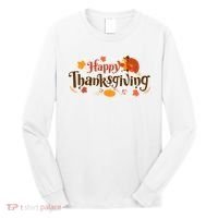 Happy Thanksgiving Turkey Holiday Cute Gift Long Sleeve Shirt thumb 0