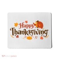 Happy Thanksgiving Turkey Holiday Cute Gift Mousepad thumb 0