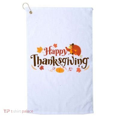 Happy Thanksgiving Turkey Holiday Cute Gift Golf Towel