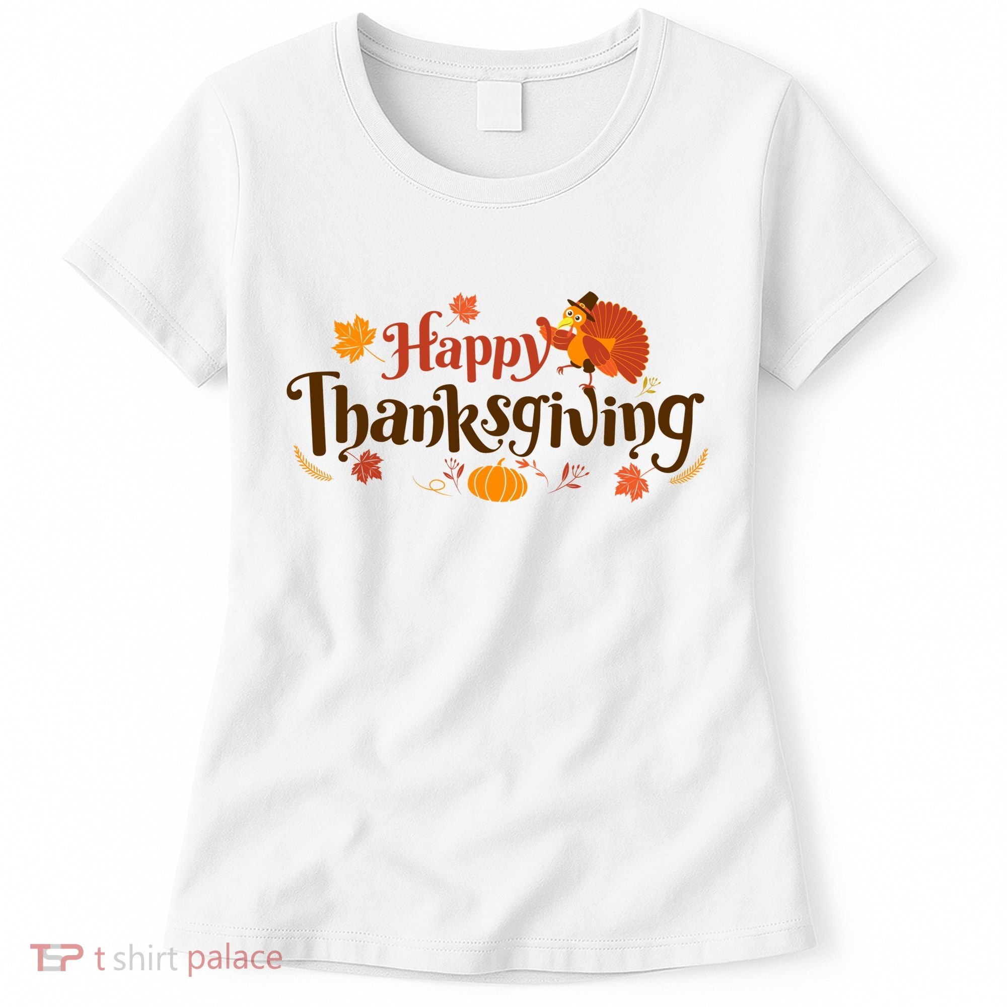 Happy Thanksgiving Turkey Holiday Cute Gift Women's T-Shirt