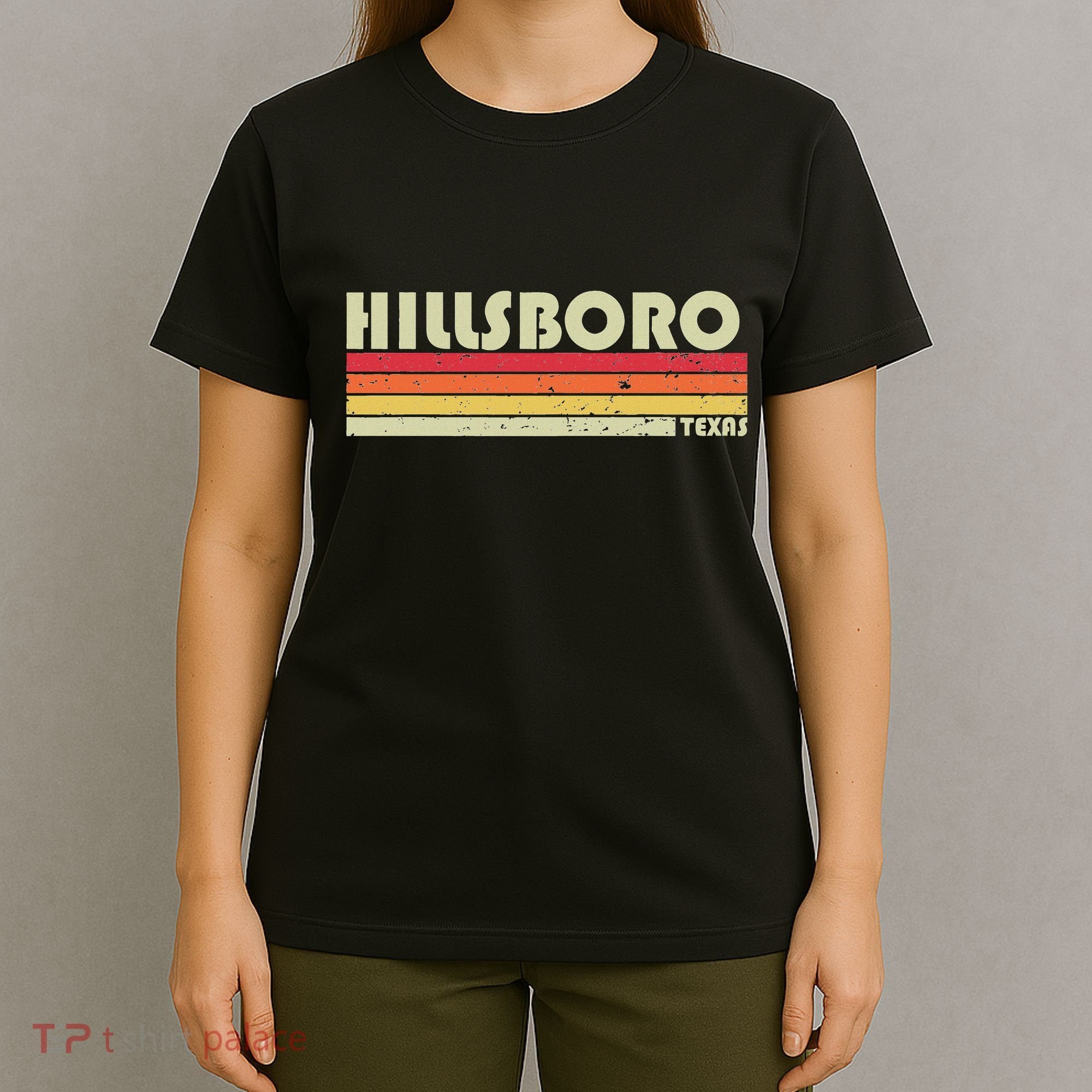 Hillsboro Tx Texas Funny City Home Roots Gift Retro 70s 80s T-Shirt
