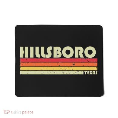 Hillsboro Tx Texas Funny City Home Roots Gift Retro 70s 80s Mousepad