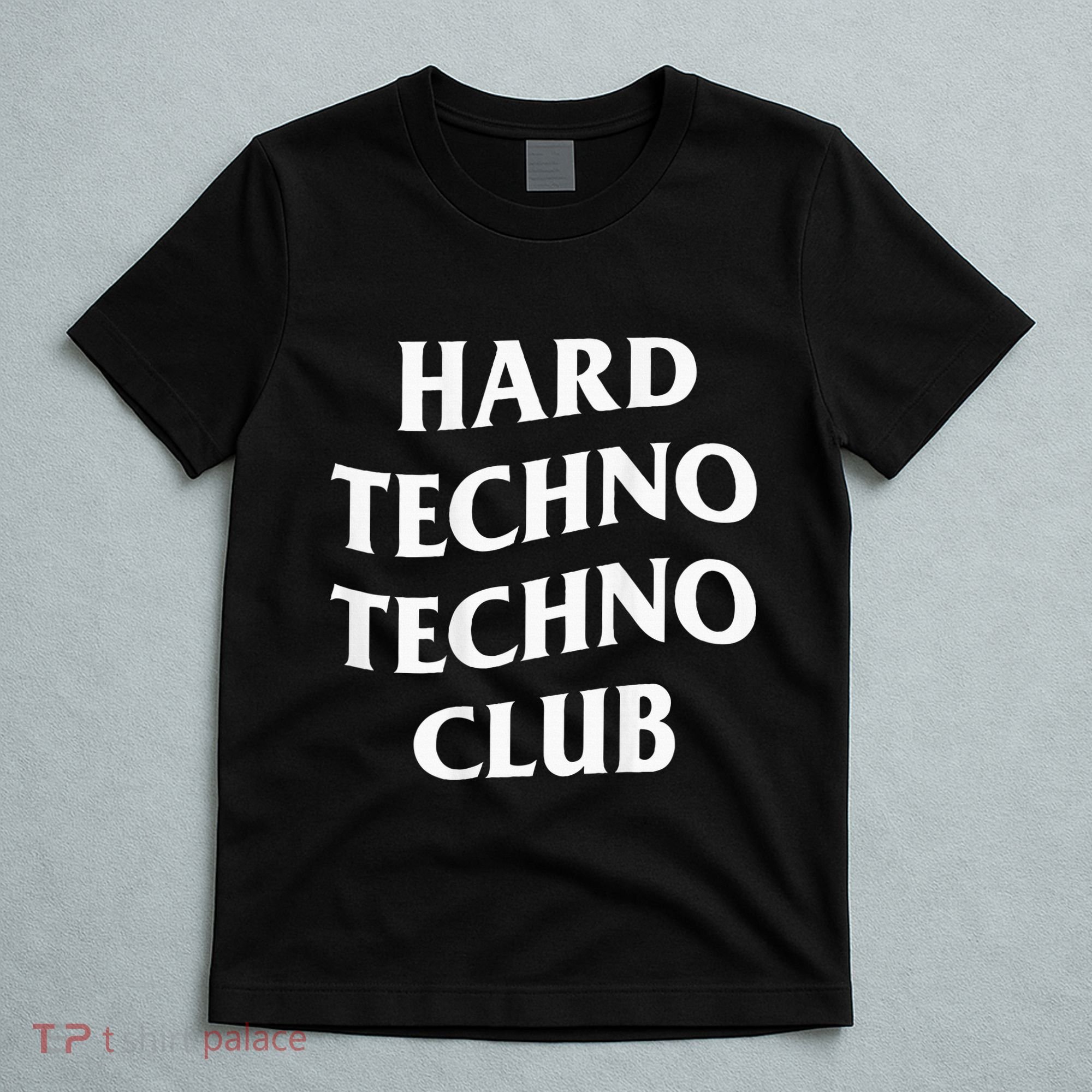 Hard Techno Techno Club X Raver Rave Party Outfit Backprint T-Shirt