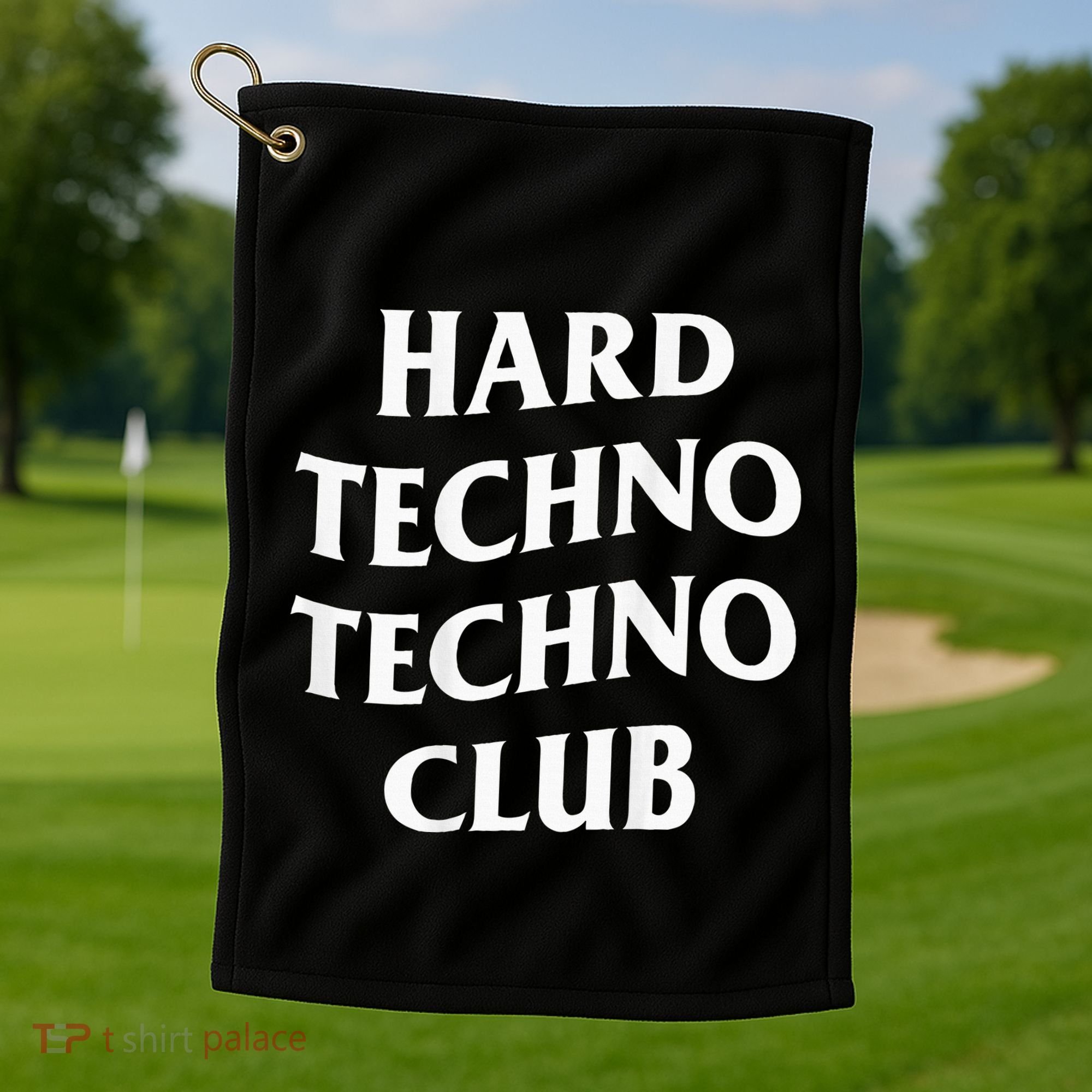 Hard Techno Techno Club X Raver Rave Party Outfit Backprint Golf Towel