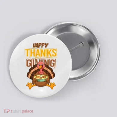 Happy Thanksgiving Turkey Pie Holiday Button