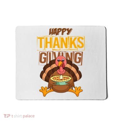 Happy Thanksgiving Turkey Pie Holiday Mousepad