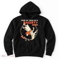 How To Talk To A Racist A Practical Guide Hoodie thumb 0