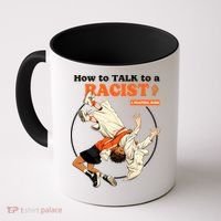 How To Talk To A Racist A Practical Guide Coffee Mug thumb 0
