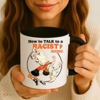 How To Talk To A Racist A Practical Guide Coffee Mug thumb 3
