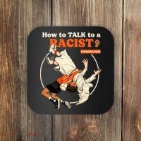 How To Talk To A Racist A Practical Guide Coaster thumb 0