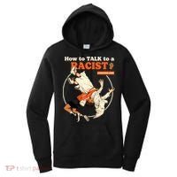 How To Talk To A Racist A Practical Guide Women's Hoodie thumb 0