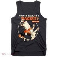How To Talk To A Racist A Practical Guide Tank Top thumb 0