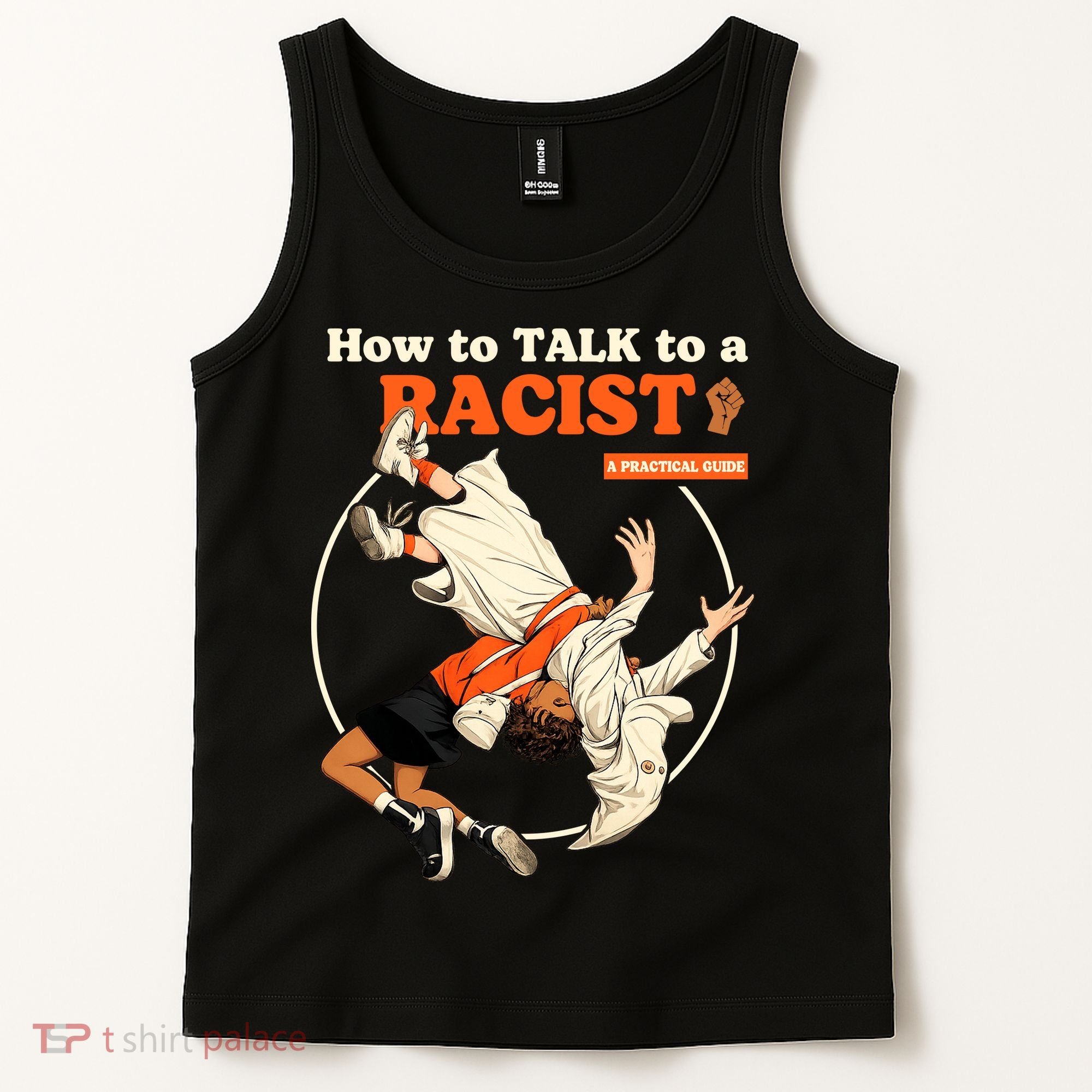 How To Talk To A Racist A Practical Guide Tank Top