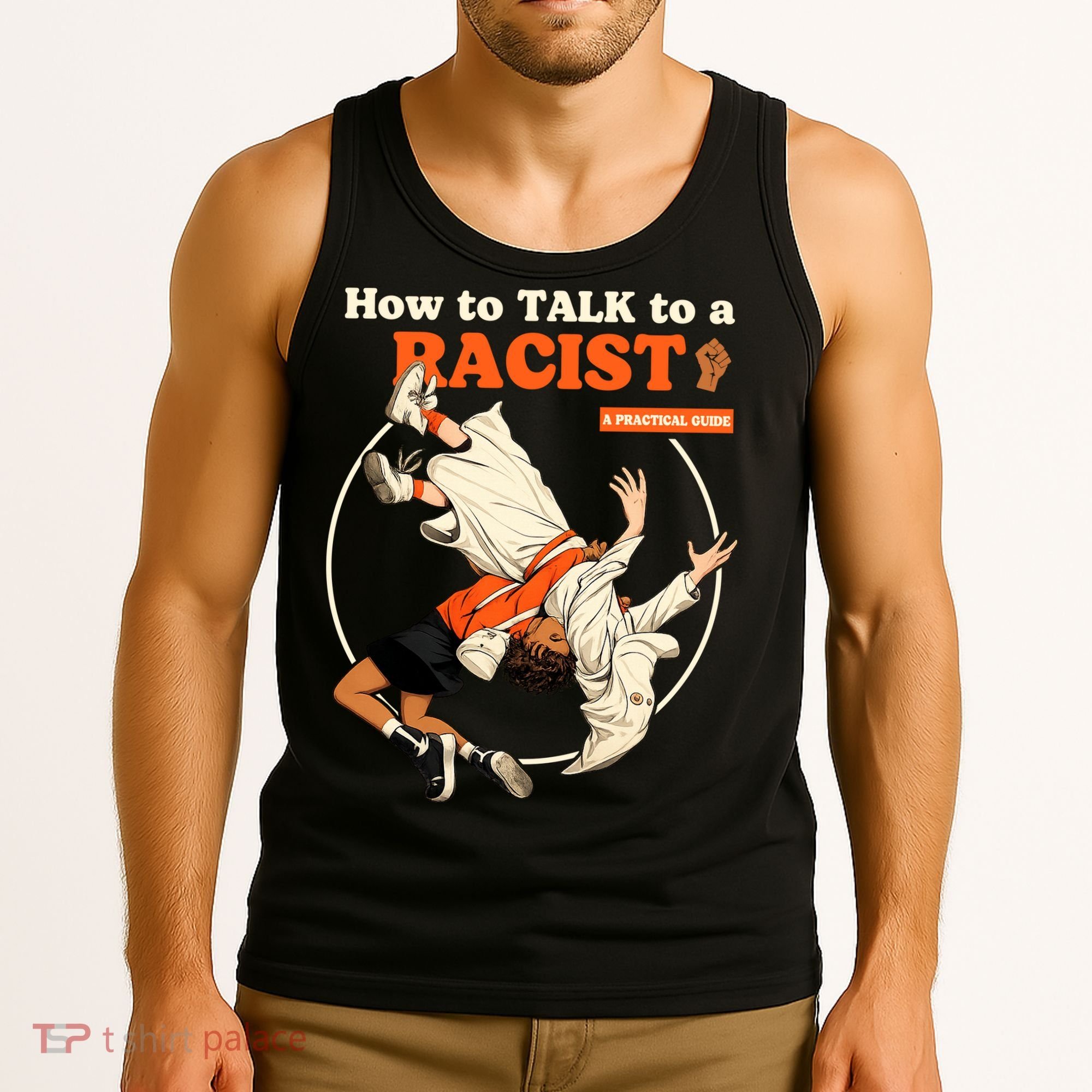How To Talk To A Racist A Practical Guide Tank Top