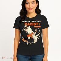 How To Talk To A Racist A Practical Guide Women's T-Shirt thumb 4