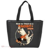 How To Talk To A Racist A Practical Guide Tote Bag thumb 0