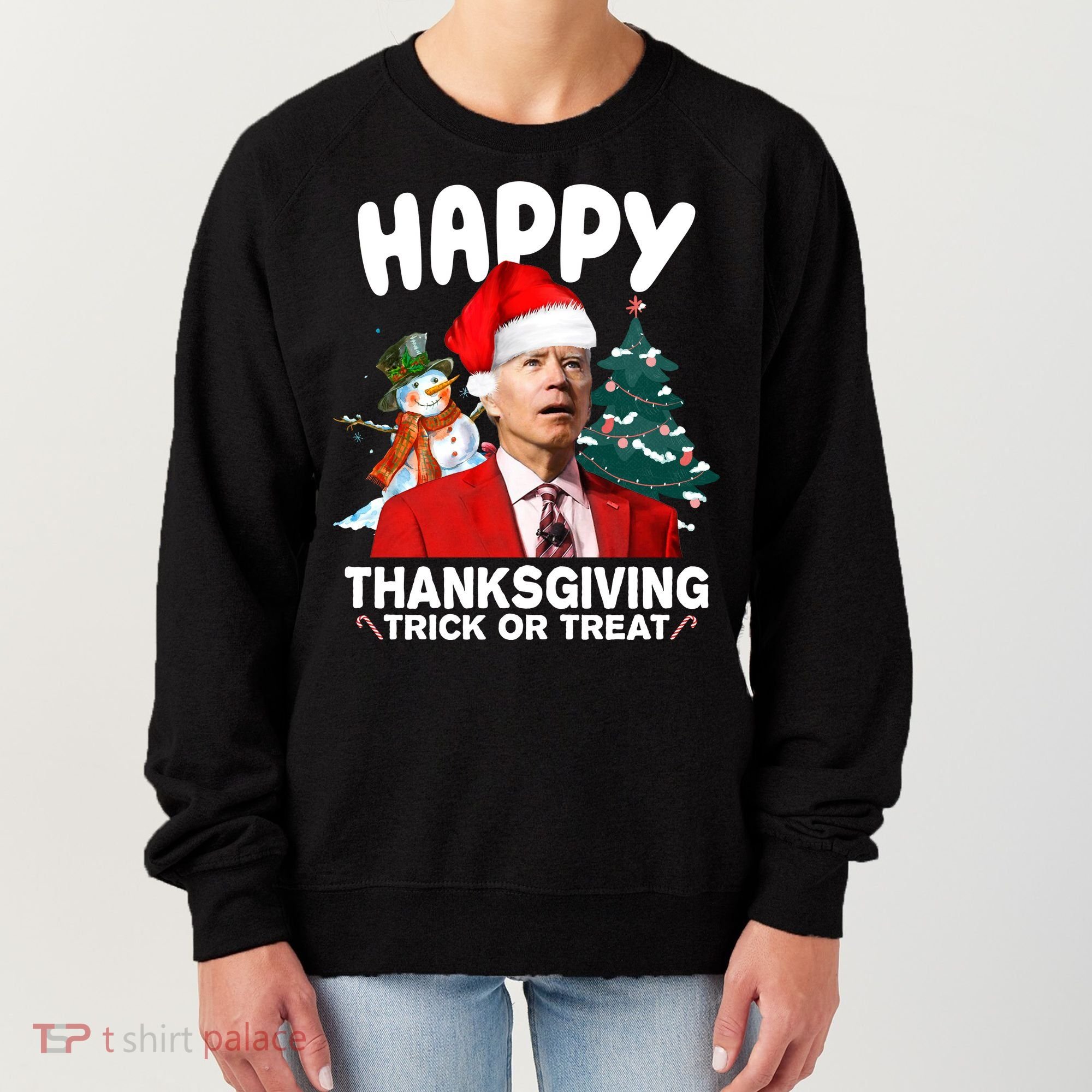 Happy Thanksgiving Trick Or Treat Funny Joe Biden Women's Sweatshirt