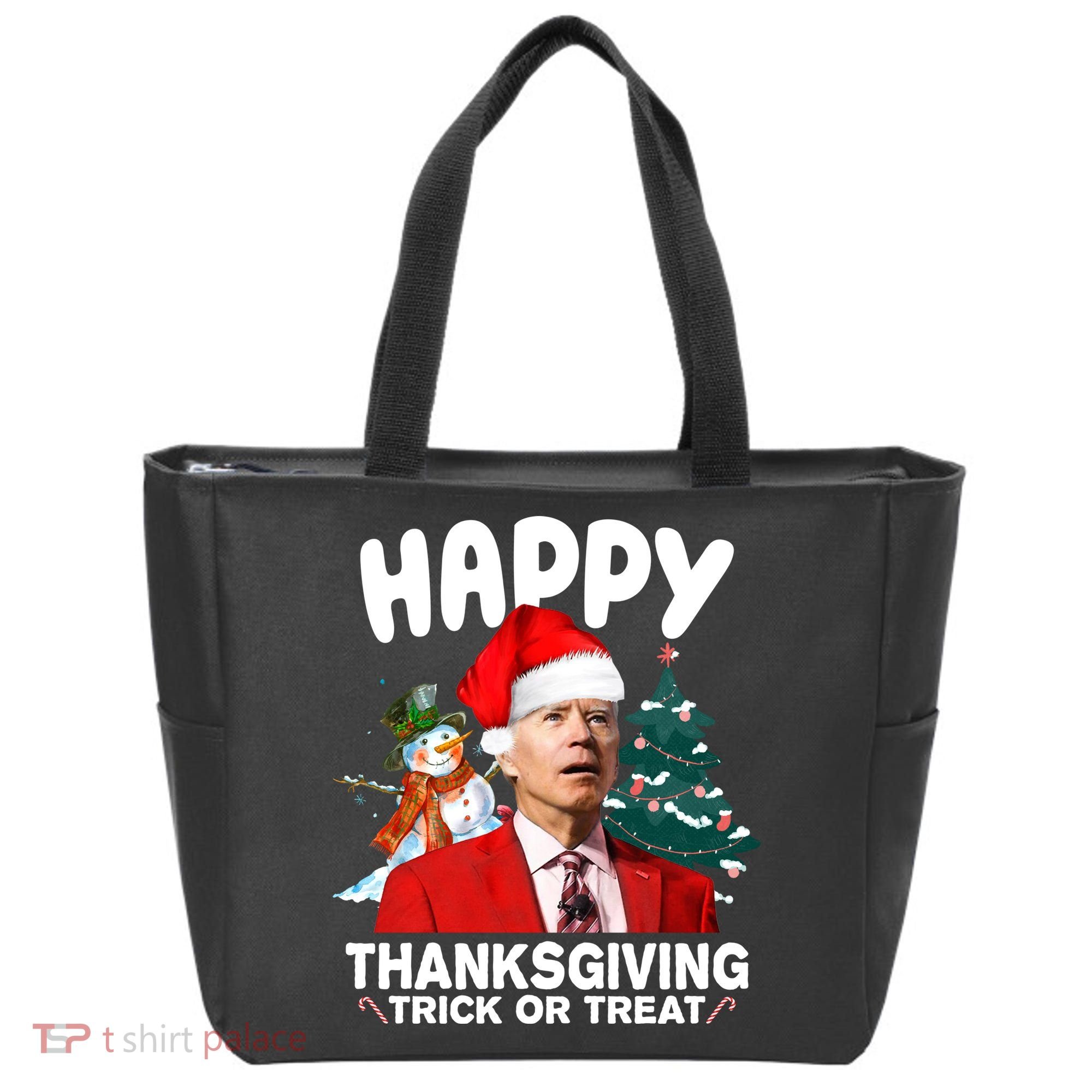 Happy Thanksgiving Trick Or Treat Funny Joe Biden Tote Bag