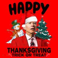 Happy Thanksgiving Trick Or Treat Funny Joe Biden Santa Hat thumb 1
