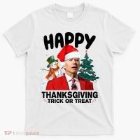 Happy Thanksgiving Trick Or Treat Funny Joe Biden T-Shirt thumb 0